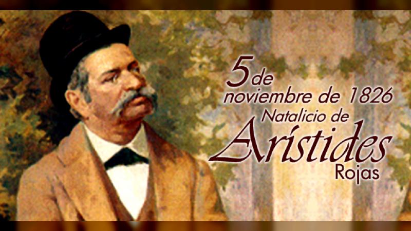 Arístides Rojas fue un escritor, historiador, naturalista, periodista y médico