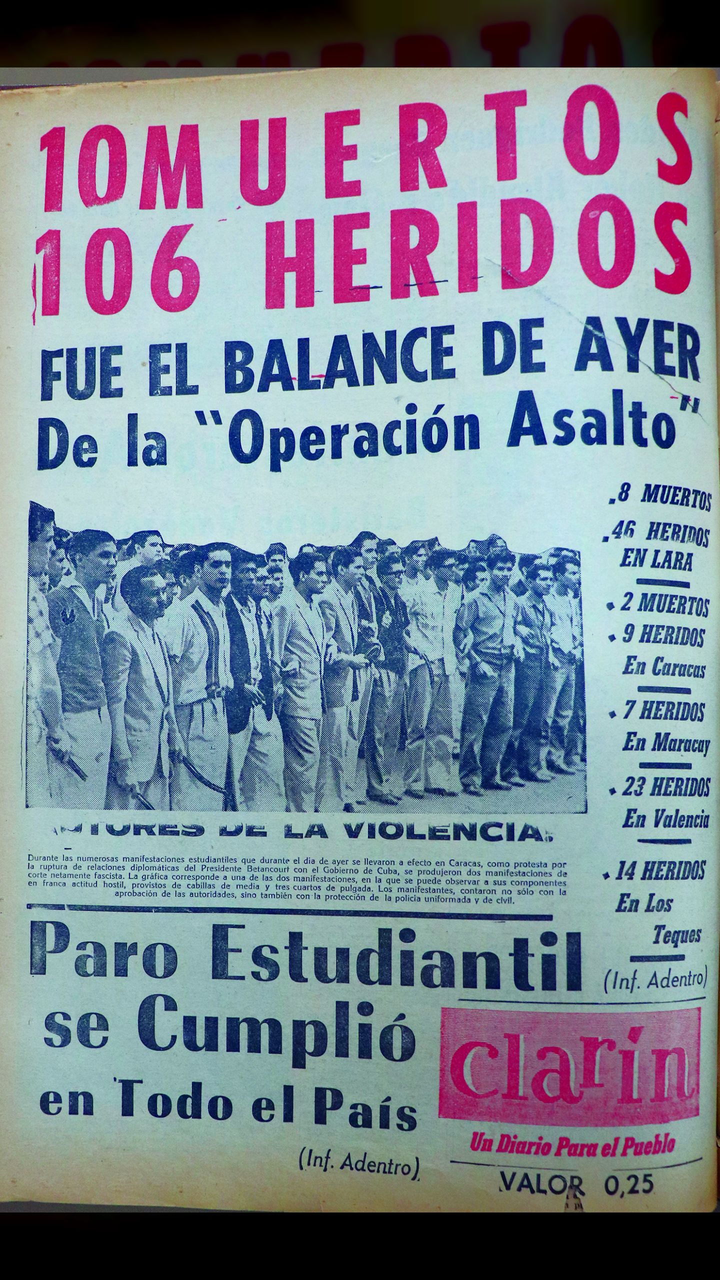 10 muertos y 106 heridos, fue el balance de la "Operación Asalto"