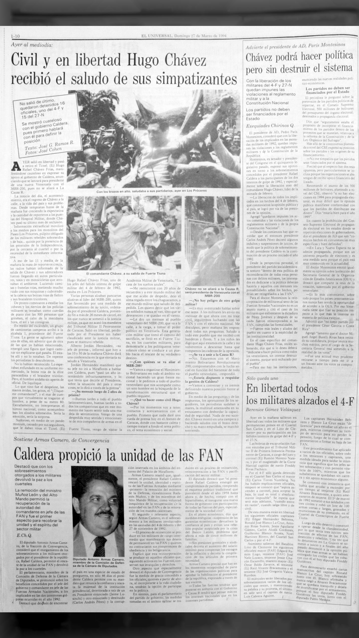 Civil y en libertad, Hugo Chávez recibió el saludo de sus simpatizantes