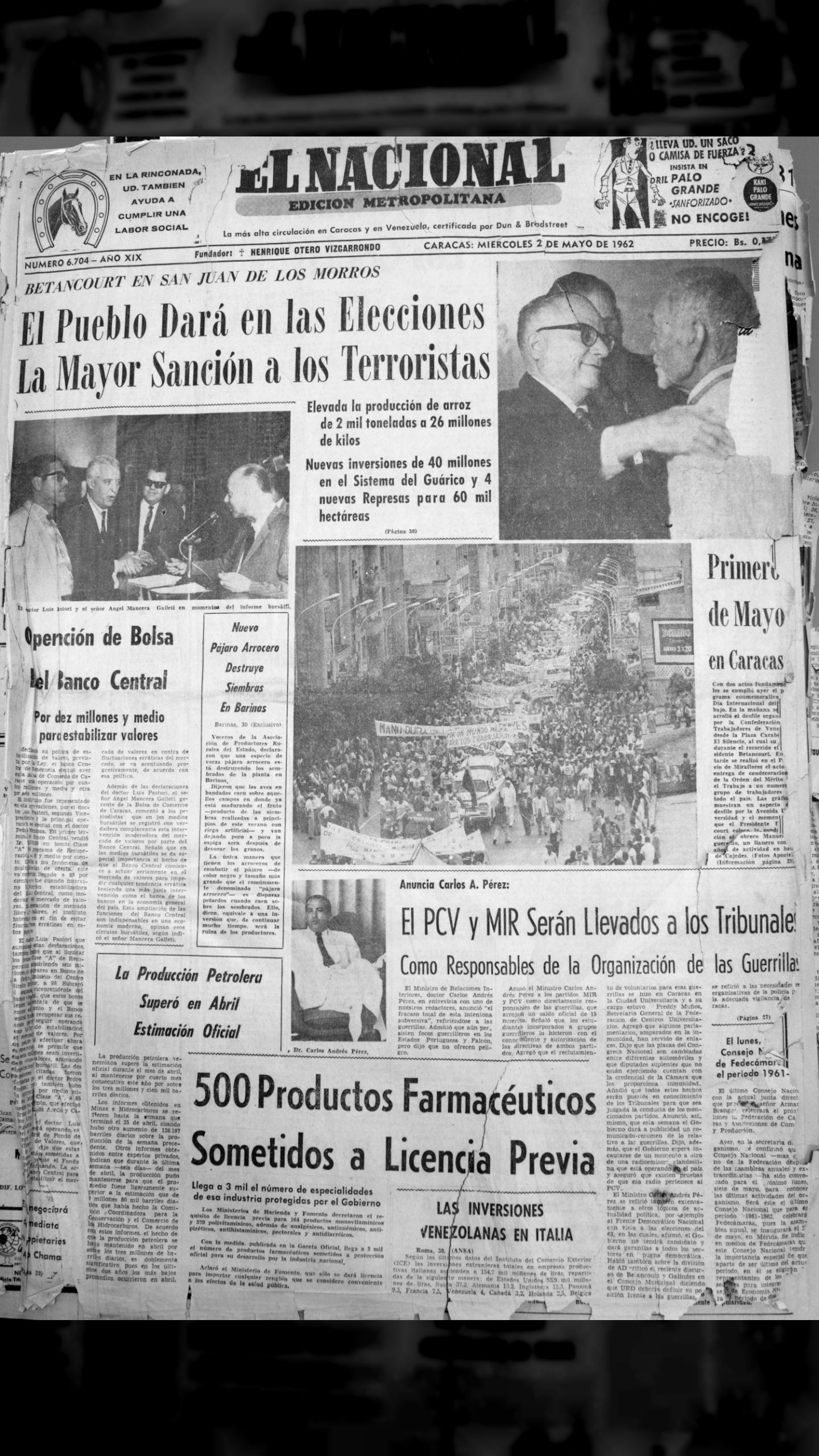 Betancourt en San Juan de los Morros "El Pueblo dará en las elecciones la mayor sanción a los terroristas"  (El Nacional, 2 de mayo de 1962)
