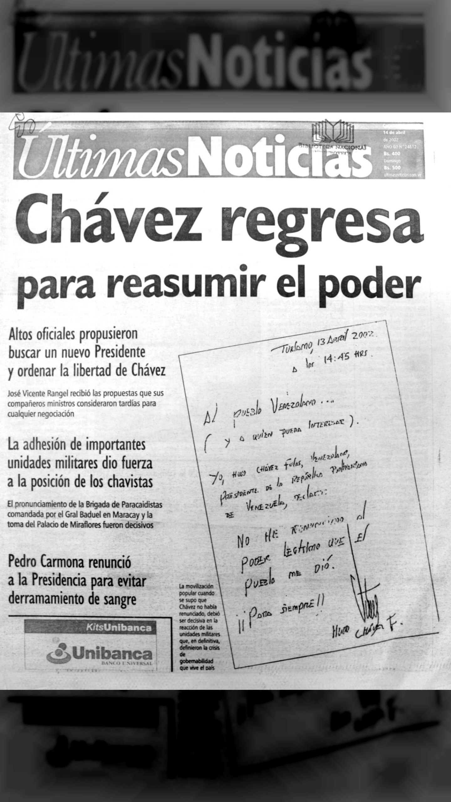 14 de abril 2002 • Últimas Noticias • "Chávez regresa para reasumir el poder"