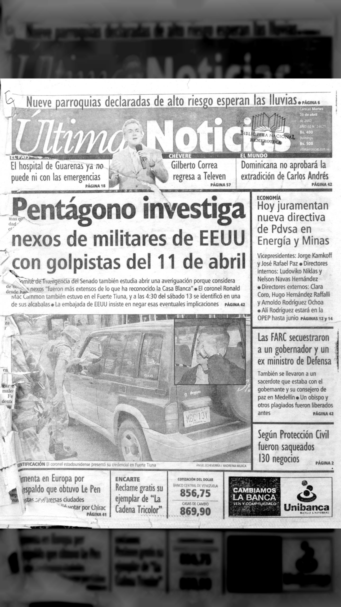 23 de abril de 2002 • Últimas Noticias • "Pentágono investiga nexos militares de EEUU con golpistas del 11 de abril"