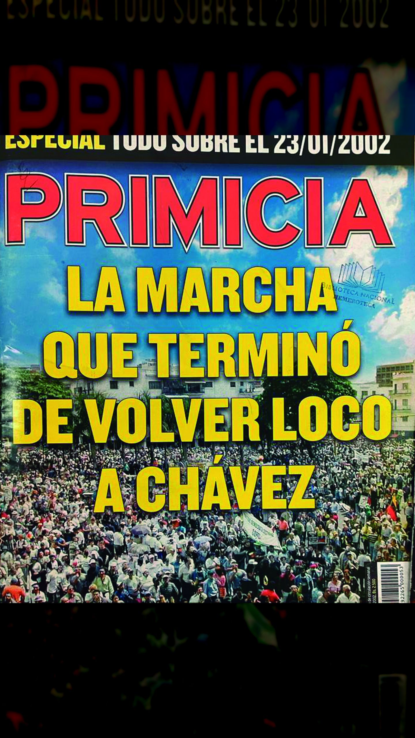 23 de enero de 2002 • Primicia • "La marcha que terminó de volver lo a Chávez"