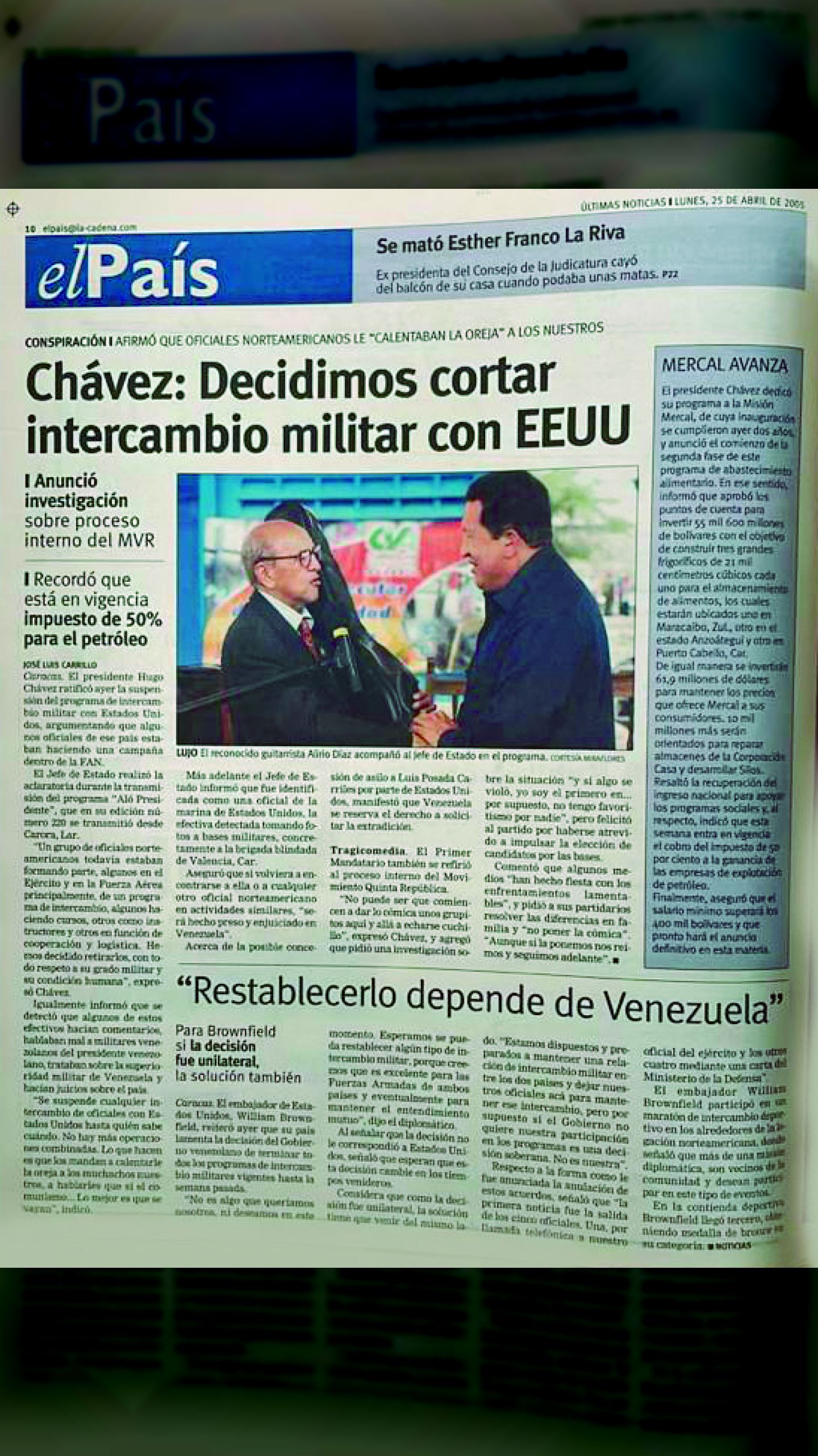 Chávez: "Decidimos cortar intercambio militar con EEUU" (Últimas Noticias, 25 de abril de 2005)