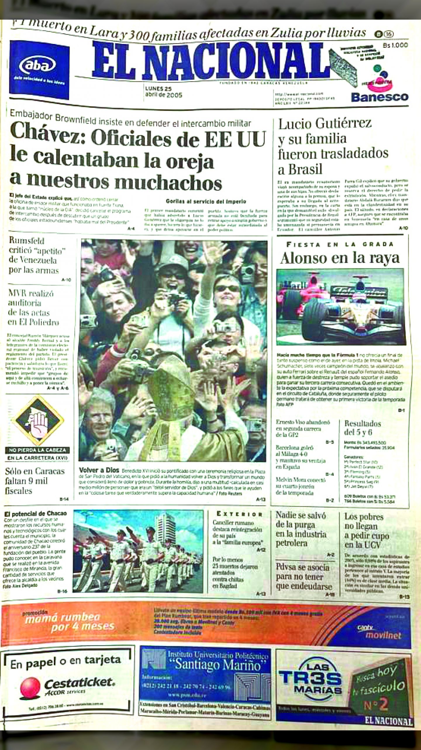 Chávez: "Oficiales de EEUU le calentaban la oreja a nuestros muchachos" (El Nacional, 25 de abril de 2005)