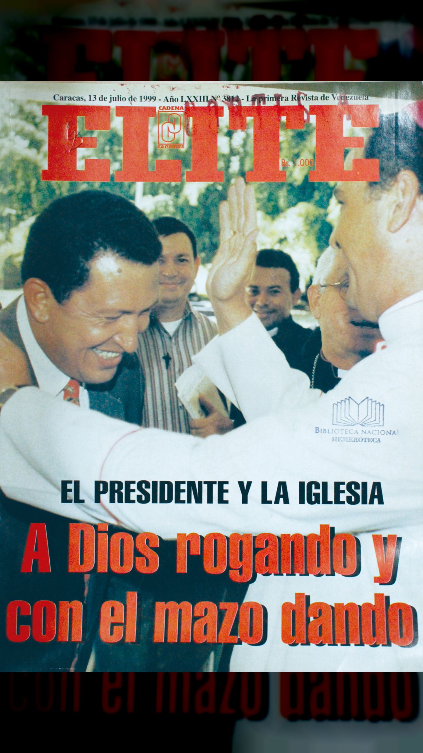 El Presidente y la Iglesia "A Dios rogando y con el mazo dando" (Élite, 13 de julio de 1999)