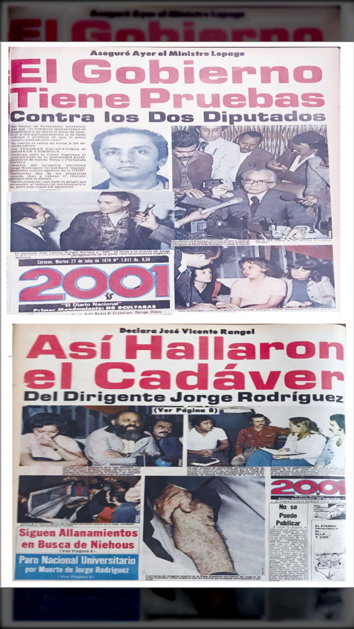 JORGE RODRÍGUEZ: “EL SOCIALISMO SE CONSTRUYE PELEANDO” (EL NACIONAL y 2001, 26 y 27 DE JULIO 1976)