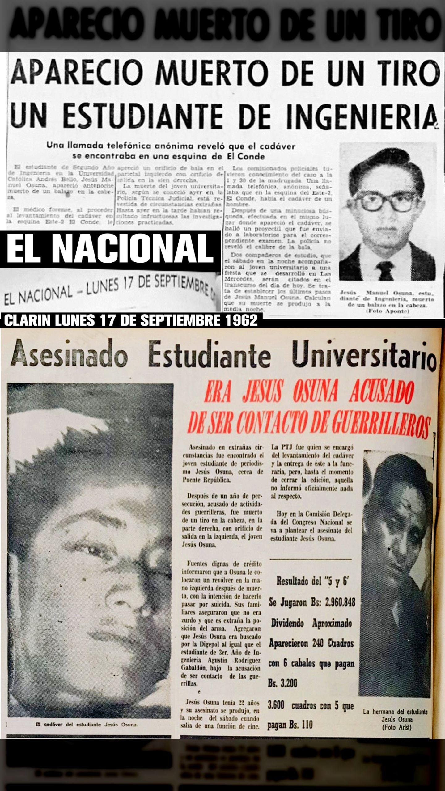 APARECIÓ MUERTO DE UN TIRO ESTUDIANTE JESÚS MANUEL OSUNA (EL NACIONAL y CLARÍN, 17 DE SEPTIEMBRE 1962)