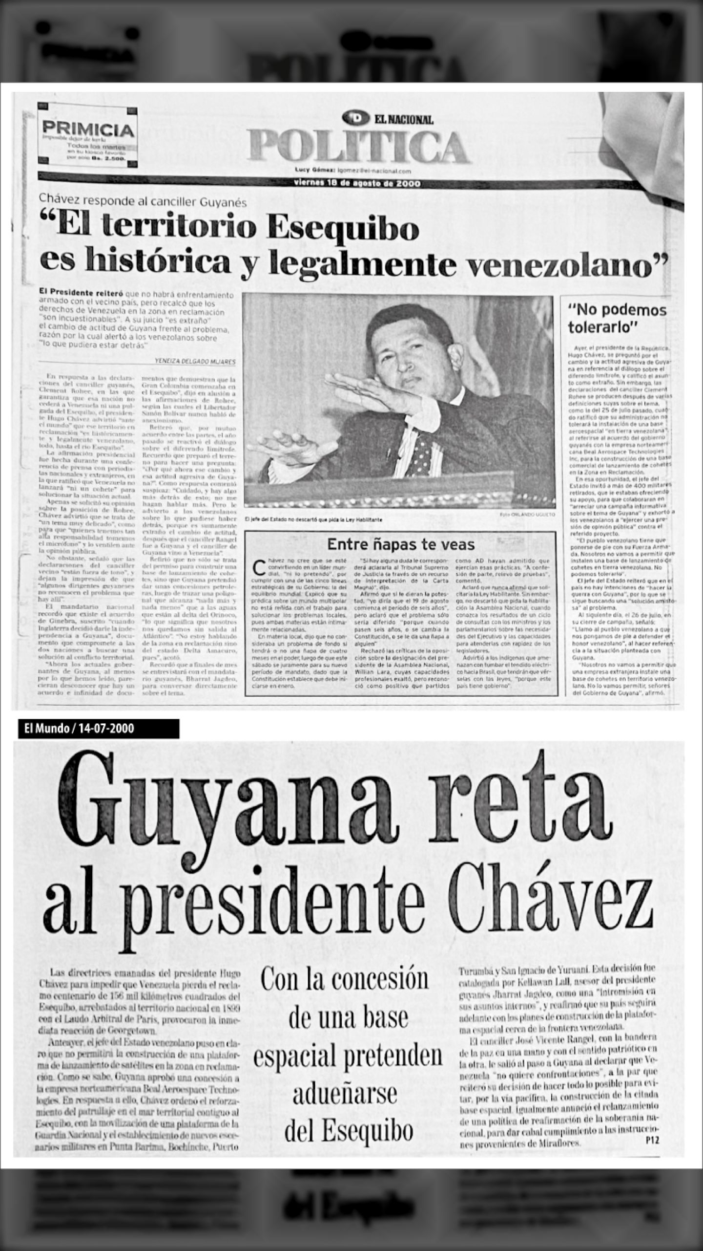 El territorio Esequibo es histórica y legalmente venezolano (EL NACIONAL y El UNIVERSAL, 18 de AGOSTO de 2000)