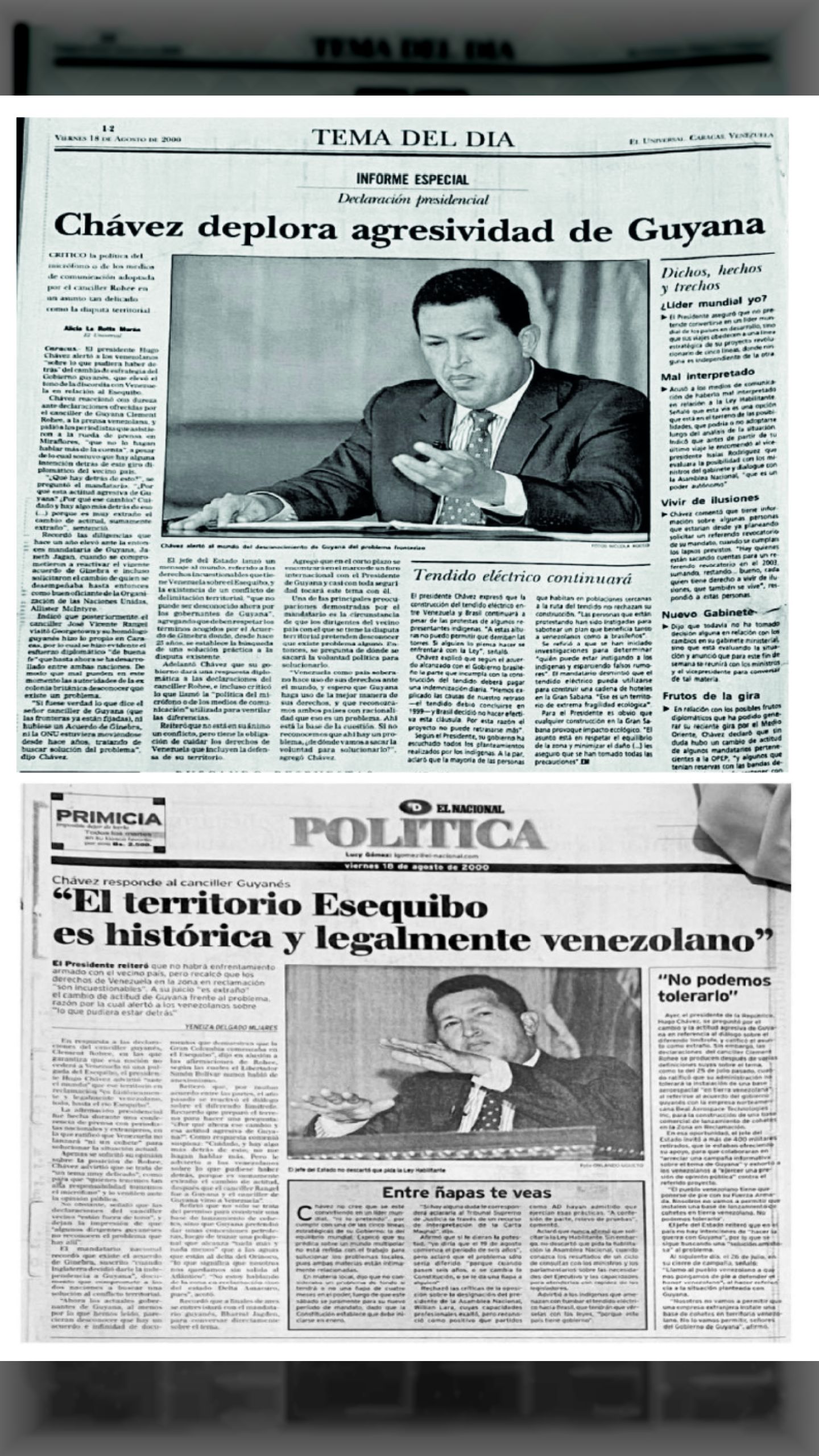 En conferencia de prensa el Comandante Hugo Chávez declara: “NO PODEMOS TOLERARLO” (EL NACIONAL y EL UNIVERSAL, 18 DE AGOSTO DE 2000)