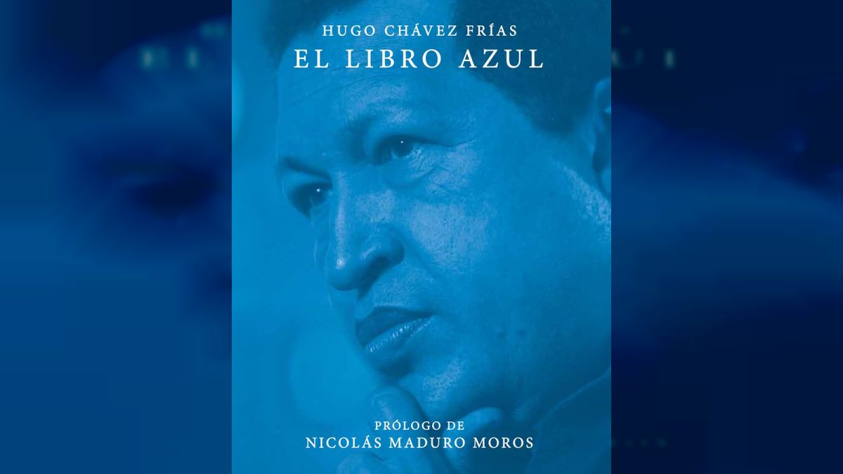 “El Libro Azul”, escrito por nuestro Comandante Hugo Chávez