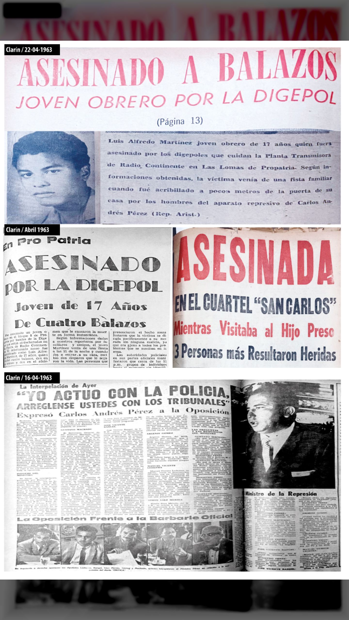 “YO ACTÚO CON LA POLICÍA ARRÉGLENSE USTEDES CON LOS TRIBUNALES” (Clarín, El Nacional, La Esfera y Últimas Noticias, 22 de abril 1963)