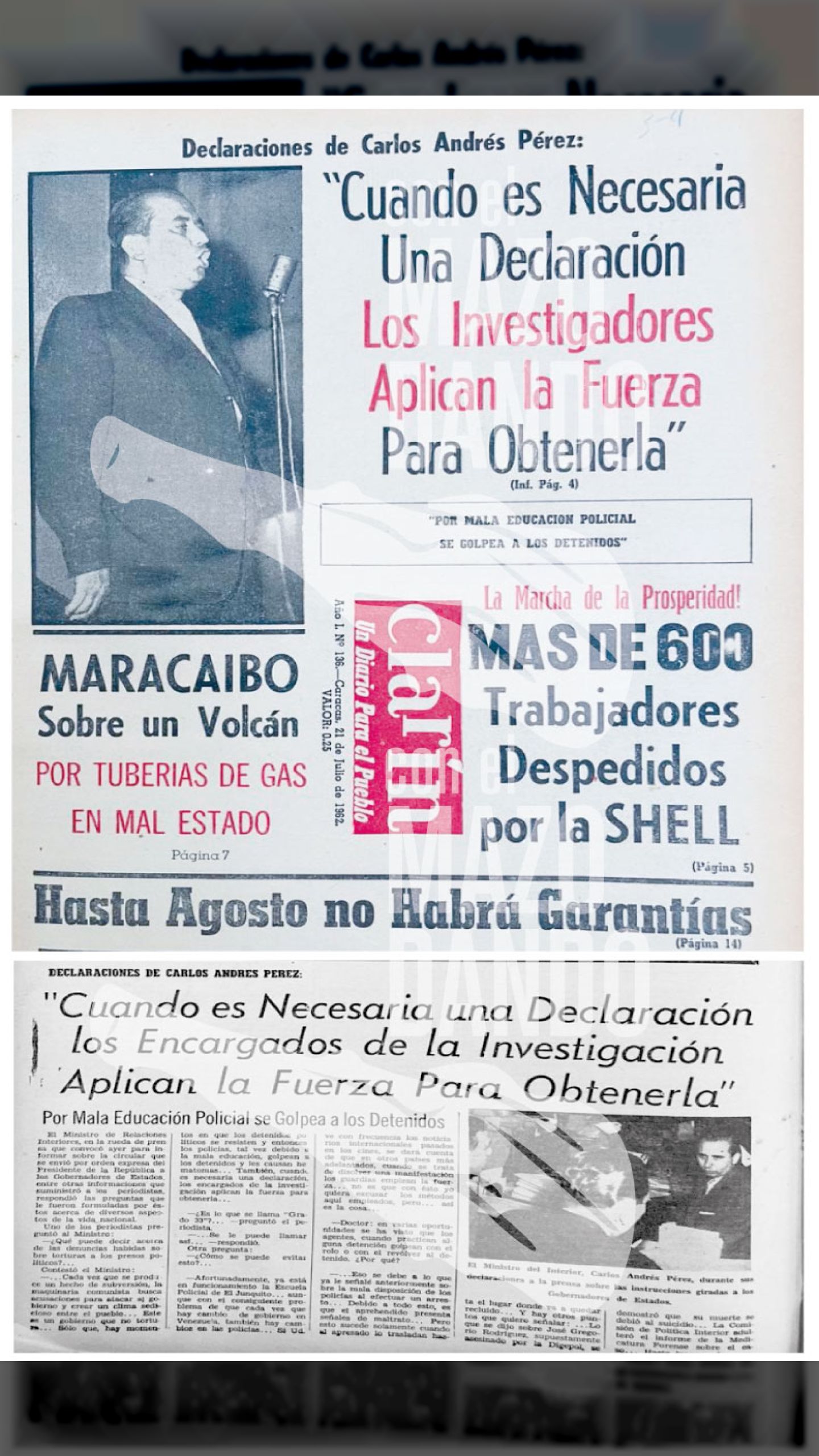 “Cuando es Necesario una Declaración los Encargados de la Investigación Aplican la Fuerza para Obtenerla”