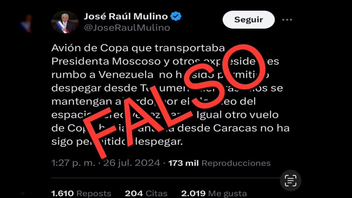 Falsa información divulgada por el presidente de Panamá José Raul Mulino