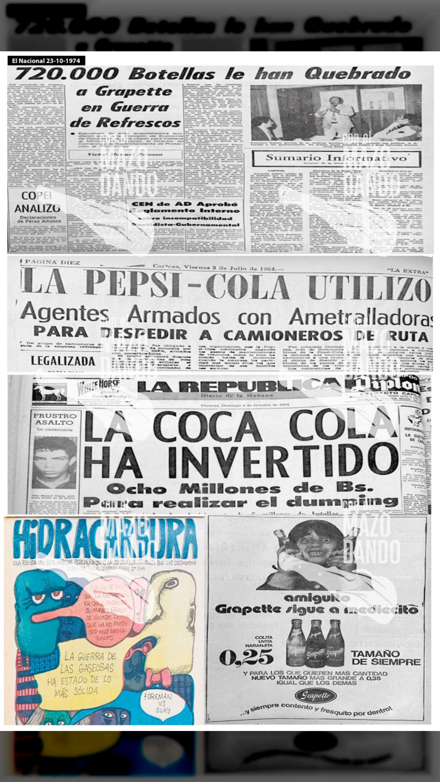 LA GUERRA DE LAS BOTELLAS - 720.000 botellas le han quebrado a Grapette en Guerra de Refrescos