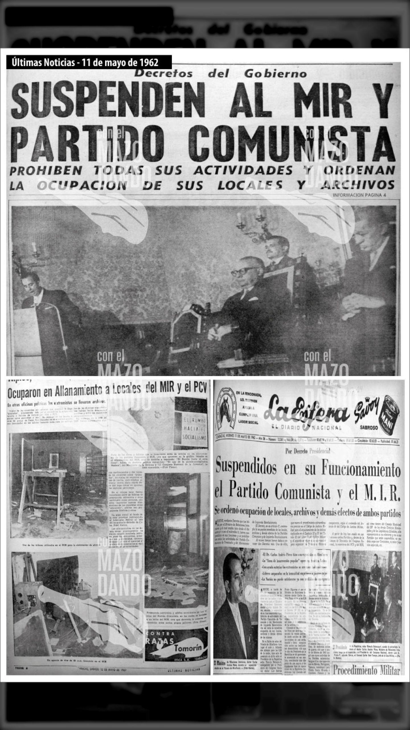 SON ILEGALIZADOS EL PCV Y EL MIR Golpe de Estado a la Carta Magna de 1961