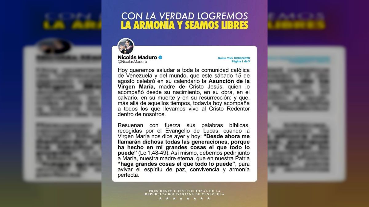 President Maduro sent a message of peace regarding the celebration of the Assumption of the Virgin Mary