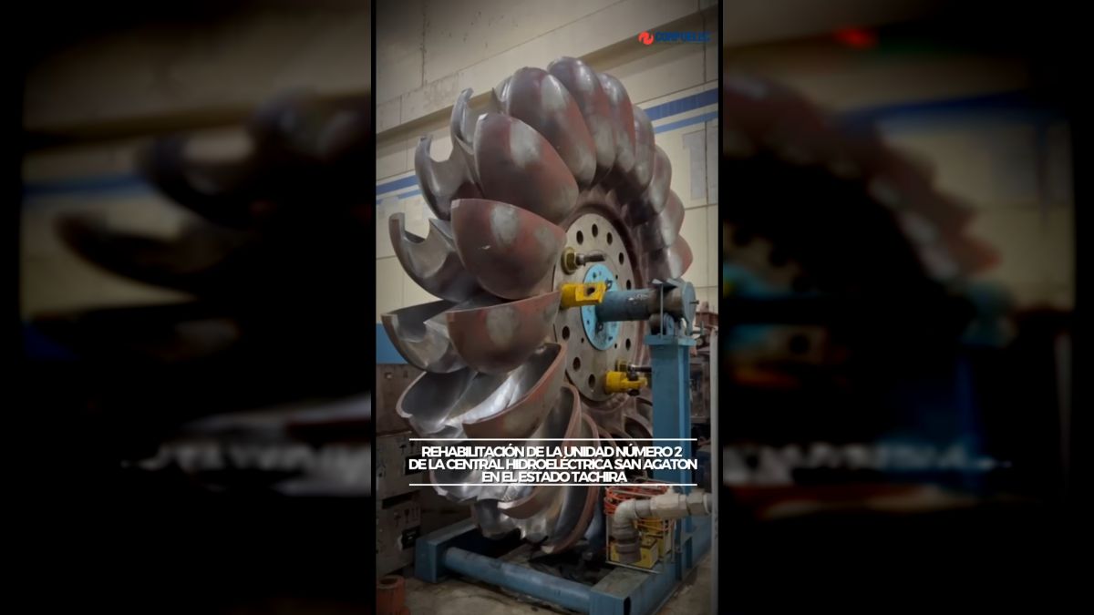 CORPOELEC rehabilitates Unit 2 of the San Agatón Hydroelectric Power Plant in Táchira and adds 150 MW to SEN